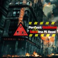 Buss Ina Mi Head(ReLoaded)(feat. Perfect Giddimani)_Sher B.,Perfect Giddimani