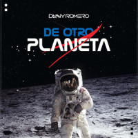De Otro Planeta_Danny Romero