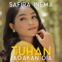 Tuhan Jagakan Dia_Safira Inema