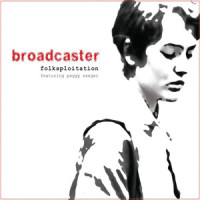 First Time Ever_Broadcaster,Peggy Seeger