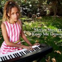 Keep Me Down_Skylar Stecker