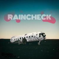 Raincheck_Covered in Snow