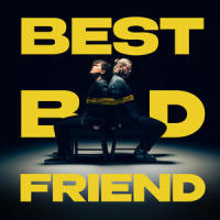 Best Bad Friend_Michael Patrick Kelly,Rea Garvey