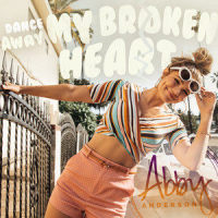 Dance Away My Broken Heart_Abby Anderson