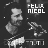 Lonely Truth_Felix Riebl