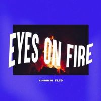 Eyes On Fire_Blue Foundation,CRNKN