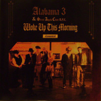 Woke Up This Morning_Alabama 3,Shifta,The Street Angels Choir 2000