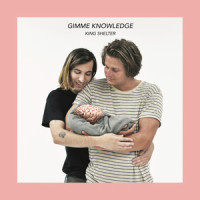 Gimme Knowledge_King Shelter