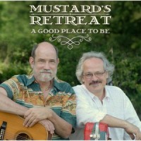 A Good Place to Be_Mustard's Retreat