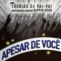 Apesar de Você / Amanhã Há de Ser Outro Dia (Música Incidental)_Thobias da Vai-vai,Rappin Hood,Chico Buarque,Rapping Hood