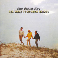 Because All Men Are Brothers_Peter, Paul & Mary