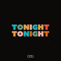 Tonight Tonight_Hot Chelle Rae