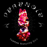 Paranoia_Yamyam,Gaia