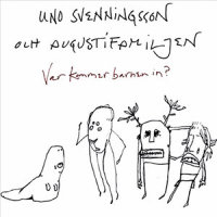 Var kommer barnen in_Uno Svenningsson