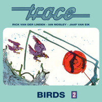 Birds_TRACE,Rick Van Der Linden,Ian Mosley,Jaap van Eijk