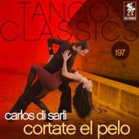 Sos una Maquieta_Carlos Di Sarli