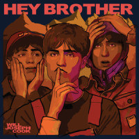 Hey Brother_Will Joseph Cook