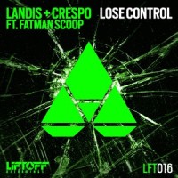 Lose Control_Landis,DJ Crespo,Fatman Scoop