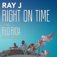 Right on Time(feat. Flo Rida, Brandy & Designer Doubt)_Ray J,Flo Rida,Brandy,Designer Doubt