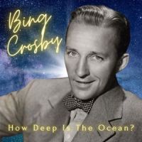 Someday My Sweetheart_Bing Crosby