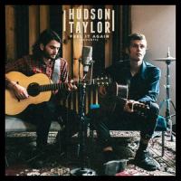 Feel It Again_Hudson Taylor