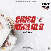 Chisangalalo(feat. Octavia & Kambwiri Sisters)_Kell Kay,Octavia,Kambwiri Sisters