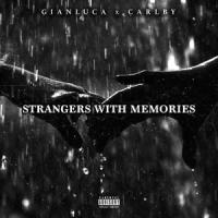 Strangers With Memories(feat. Carlby)_Gianluca,Carlby