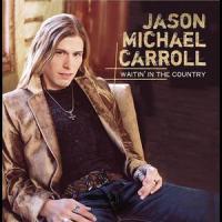 Let It Rain_Jason Michael Carroll