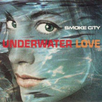 Underwater Love_Smoke City