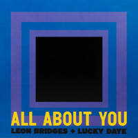 All About You_Leon Bridges,Lucky Daye