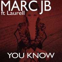 You Know_Marc JB,Laurell