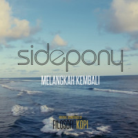 Melangkah Kembali_Sidepony