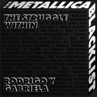 The Struggle Within_Rodrigo Y Gabriela