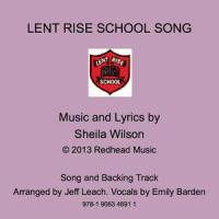 Lent Rise School Song_Sheila Wilson