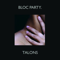 Talons_Bloc Party