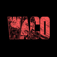 Waco_Violent Soho
