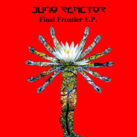 Final Frontier_Juno Reactor