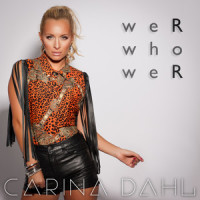 We Are Who We Are_Carina Dahl,Tommy Berre