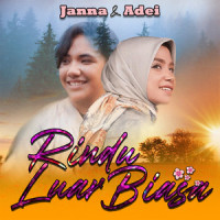 Rindu Luar Biasa_Janna,Adei