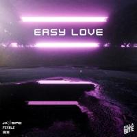 Easy Love_Jay Bird,Feyble,Salvo,Jason Brown,Joel Hunter Villa,Lauren King Salvo
