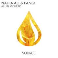 All In My Head_Nadia Ali,Pang!