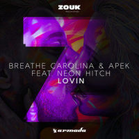 Lovin_Breathe Carolina,APEK,Neon Hitch