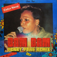 Bam Bam_Henry Fong,Sister Nancy