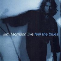 Roadhouse Blues_Jim Morrison