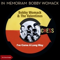 I've Come a Long Way_Bobby Womack,The Valentinos
