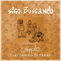 Sigo Buscando_Microbio,Lágrimas de Sangre,Acid Lemon,Alejandro Garcia Verdasco,Nil Campderrich Delhort,Jordi Estivill Nonell