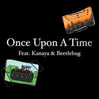 Once Upon A Time(feat. Kanaya & Beetlebug)_Amanda Fagan,Kanaya,Beetlebug