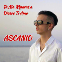 Tu me 'mparat a dicere ti amo_Ascanio
