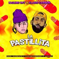La Pastillita (feat. Eladio Carrion)_Paulino Rey,Eladio Carrion