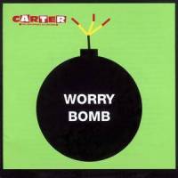 Worry Bomb_Carter The Unstoppable Sex Machine